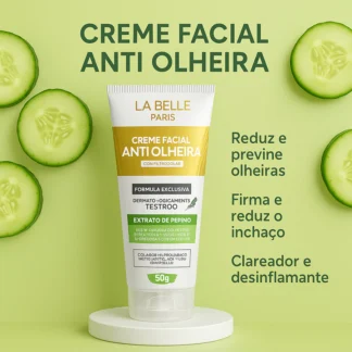 Creme Facial Anti Olheira com Filtro Solar La Belle Paris